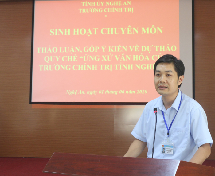 Hội nghị sinh hoạt chuyên môn “Thảo luận, góp ý kiến về dự thảo Quy chế ứng xử văn hóa của Trường Chính trị tỉnh Nghệ An”.